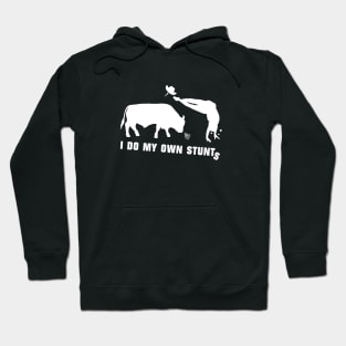 I Do My Own Stunts Bull Riding Funny Bull Rider Hoodie